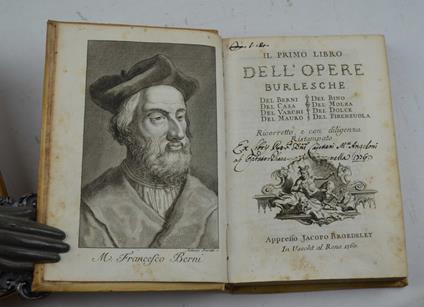 Il primo (-terzo) libro dell'opere burlesche di M. Francesco Berni, di M. Gio. Della Casa, del Varchi, del Mauro, di M. Bino, del Molza, del Dolce, e del Firenzuola. Ricorretto e con diligenza Ristampato - copertina