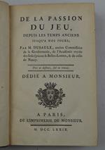 De la Passion du jeu, depuis les temps anciens jusqu'a nos jours