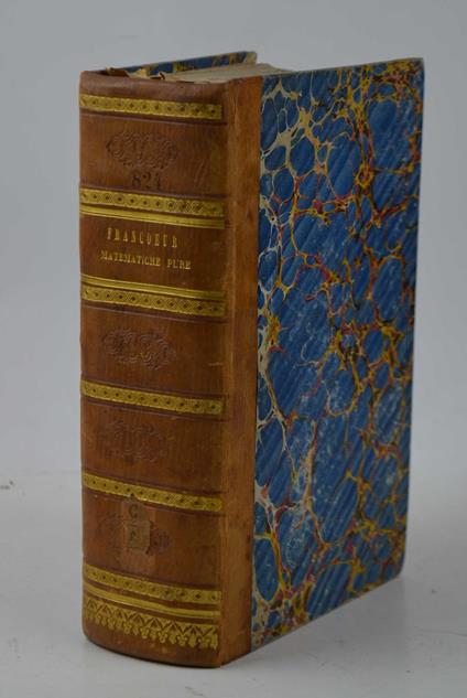 Corso completo di matematiche pure... Seconda edizione napolitana - copertina