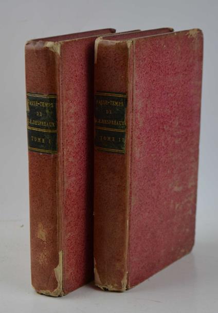 Mes Passe-Temps: Chansons suivies de l'Art de la danse. Poëme en quatre chants, calqué sur l'Art poétique de Boileau Despréaux. - copertina