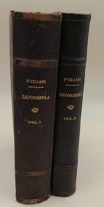 La Storia Di Girolamo Savonarola E Dè Suoi Tempi- 2 Voll. (1926)