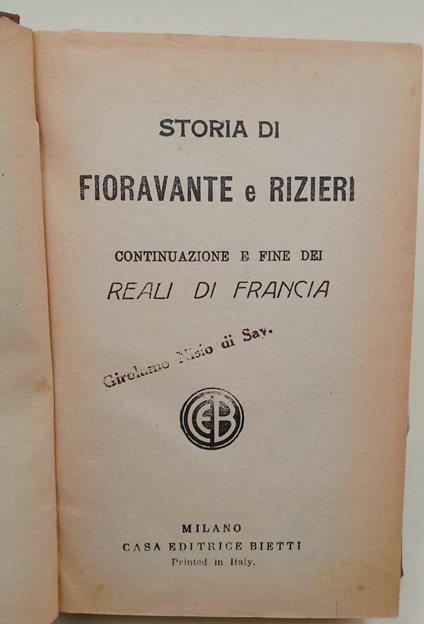 Storia Di Fioravante E Rizieri-Continuazione E Fine Dei Reali Di Francia(1931) - copertina