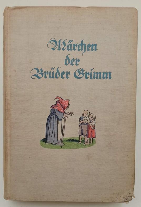 Marchen Der Bruder Grimm Mit Holzschnitten Von Fritz Kredel( Senza Data) (1936 Pres.) - copertina