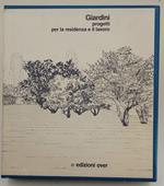 Giardini Progetti Per La Residenza E Il Lavoro(1989)
