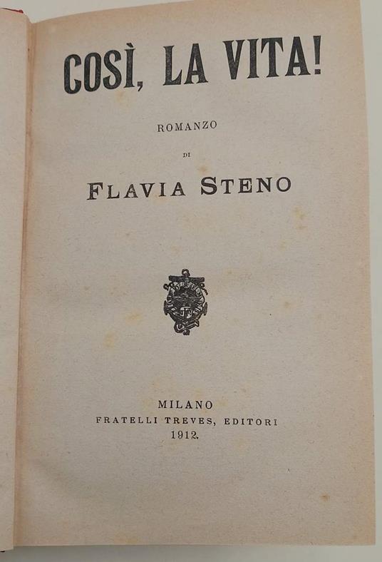 Cosi, La Vita!( 1912) - Flavia Steno - copertina