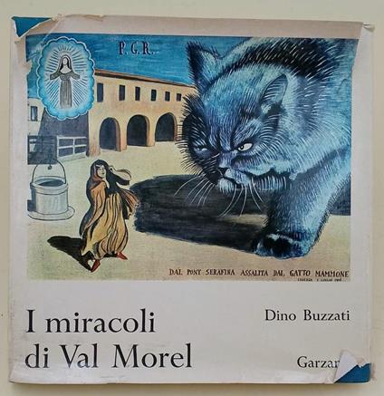I Miracoli Di Val Morel(1971) - Dino Buzzati - copertina