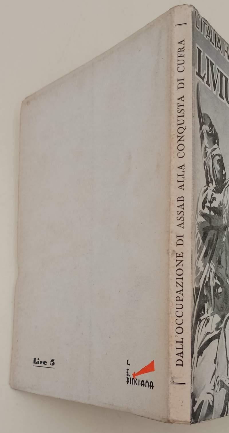 Dalla Occupazione Di Assab Alla Conquista Di Cufra(1936)