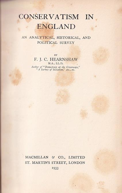 Conservatism In England. An Analytical, Historical and Political Survey - copertina