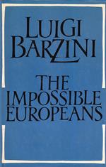 The Impossible Europeans