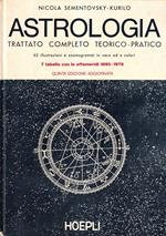 Astrologia. Trattato Completo Teorico-Pratico