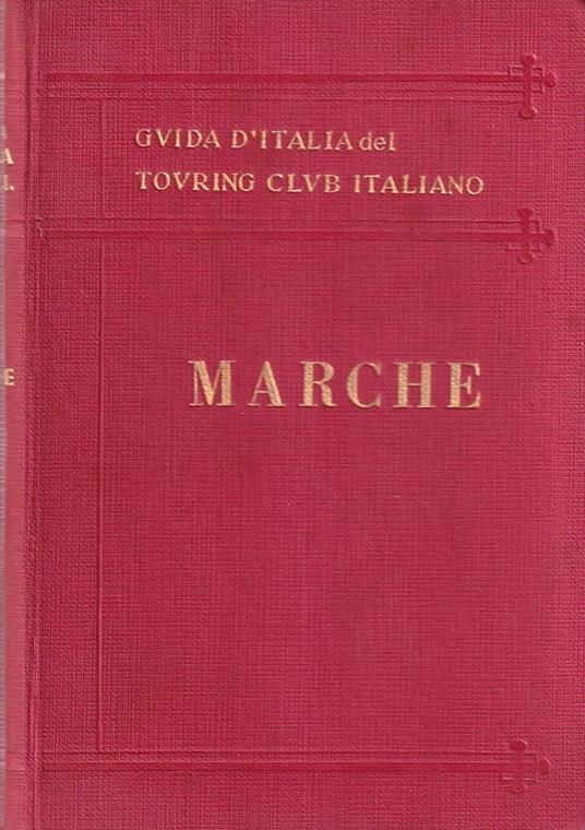 Marche - Luigi V. Bertarelli - copertina