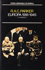 Il XX Secolo. Vol. I: Europa 1918-1945