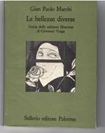 Le Bellezze Diverse. Storia Delle Edizioni Illustrate Di Giovanni Verga