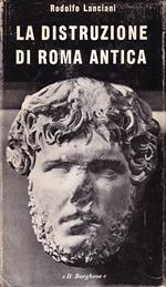 La distruzione di Roma Antica