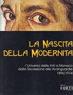 Nascita della modernità. L'universo delle Arti a Monaco dalla Secessione alle Avanguardie 1896/1914