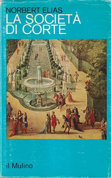 La società di corte - Norbert Elias - copertina