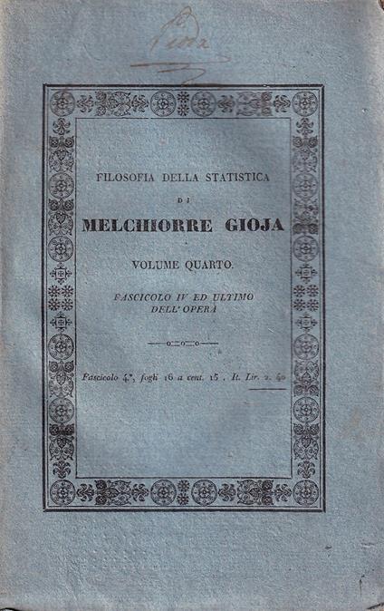 Filosofia della statistica. Volume IV, fascicolo IV ed ultimo dell'opera - Melchiorre Gioja - copertina