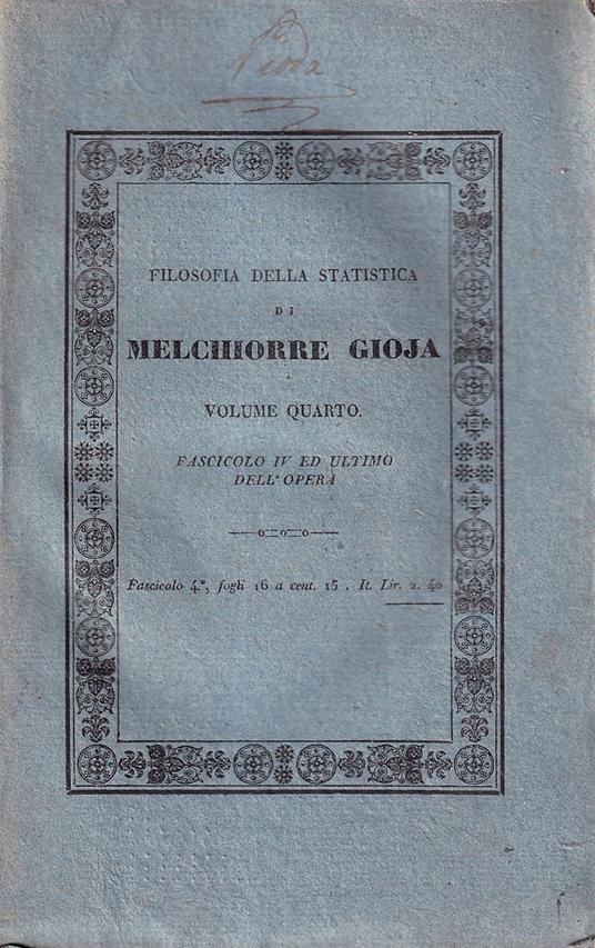 Filosofia della statistica. Volume IV, fascicolo IV ed ultimo dell'opera - Melchiorre Gioja - copertina
