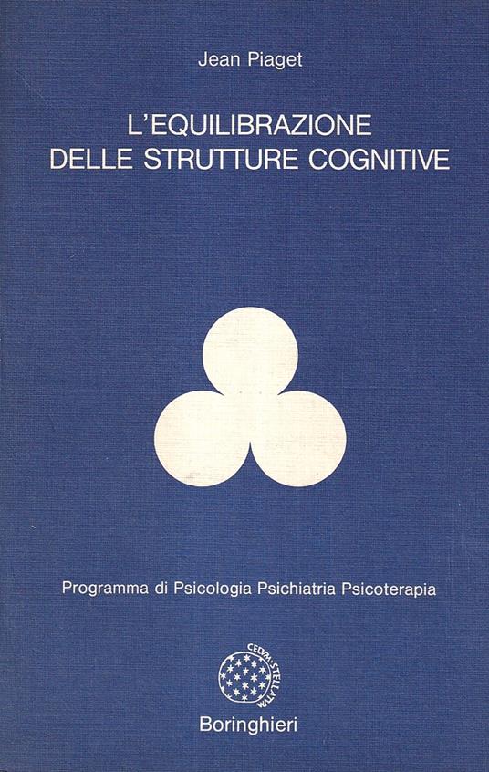 L' equilibrazione delle strutture cognitive - Jean Piaget - copertina