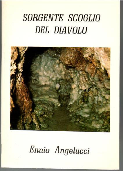 Sorgente Scoglio Del Diavolo - Enzo Angelucci - copertina