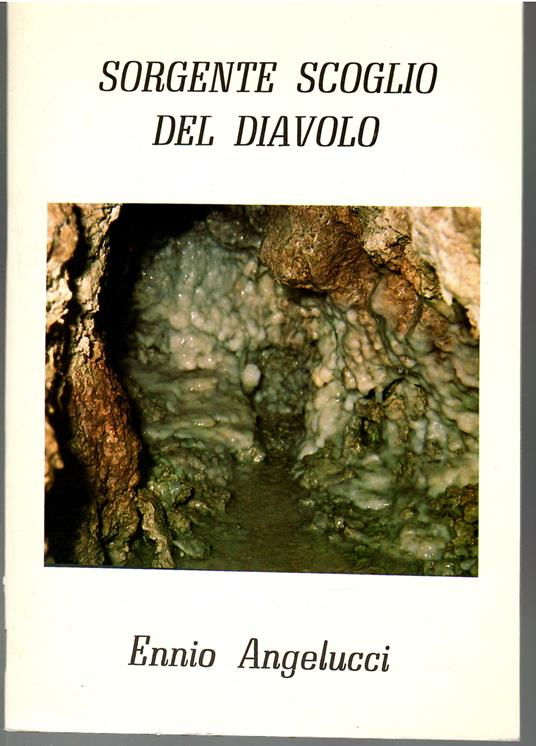 Sorgente Scoglio Del Diavolo - Enzo Angelucci - copertina