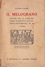 Il melograno. Letture per le classi del corso integrativo d'avviamento professionale