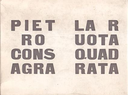 La ruota quadrata - Pietro Consagra - copertina