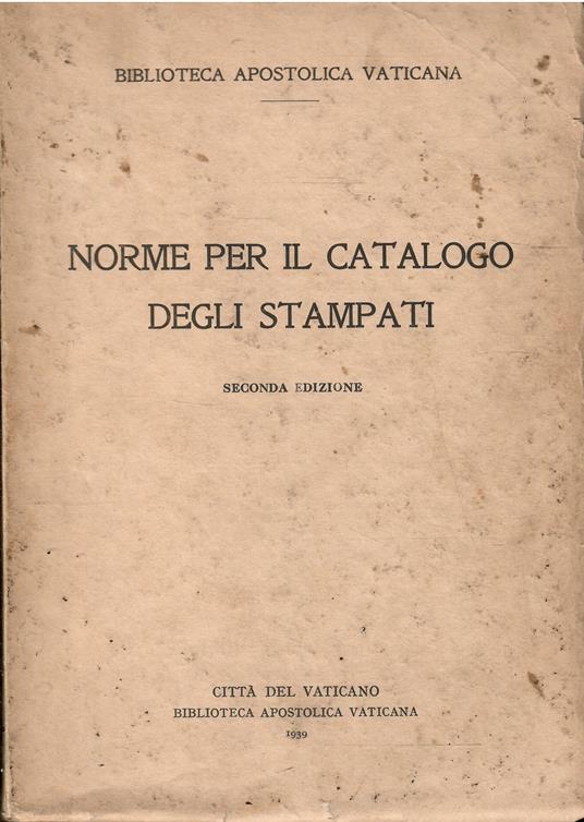 Norme Per Il Catalogo Degli Stampati - copertina