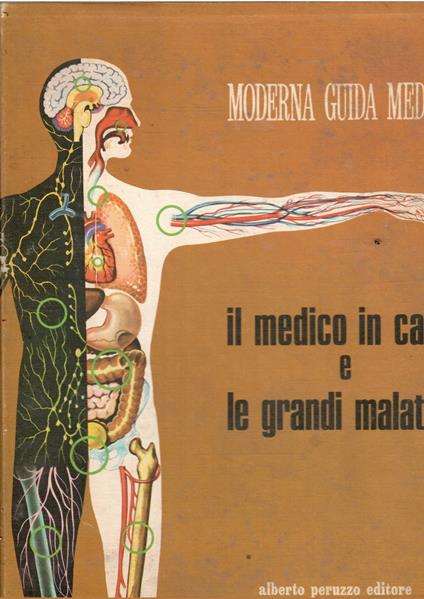 Il Medico In Casa E Le Grandi Malattie - Cesare Capone - copertina