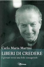 Liberi Di Credere I Giovani Verso Una Fede Consapevole