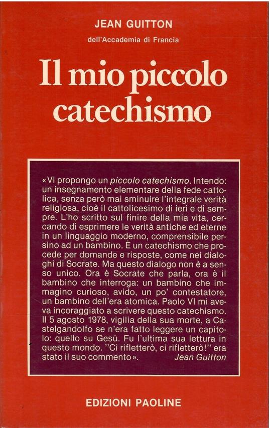 Il Mio Piccolo Catechismo Dialogo Con Un Bambino - Jean Guitton - copertina