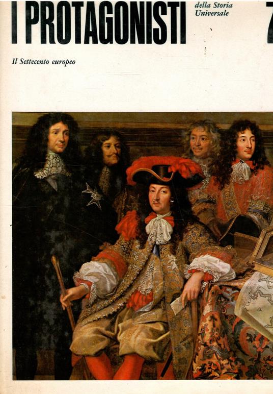 I Protagonisti Della Storia Universale 7 - Il Settecento Europeo - copertina