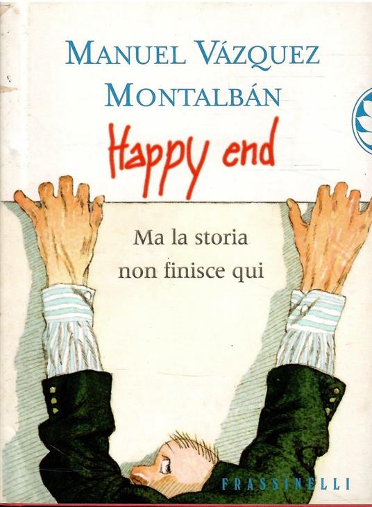 Happy End - Manuel Vázquez Montalbán - copertina