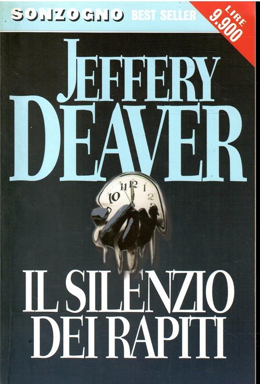 Il Silenzio Dei Rapiti - Jeffery Deaver - copertina