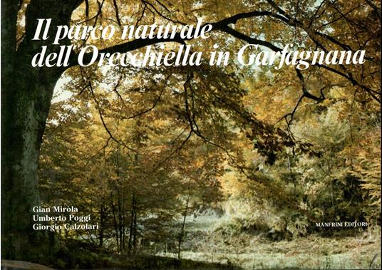 Il Parco Naturale Dell'Orecchiella In Garfagnana - copertina