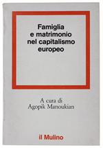 Famiglia E Matrimonio Nel Capitalismo Europeo