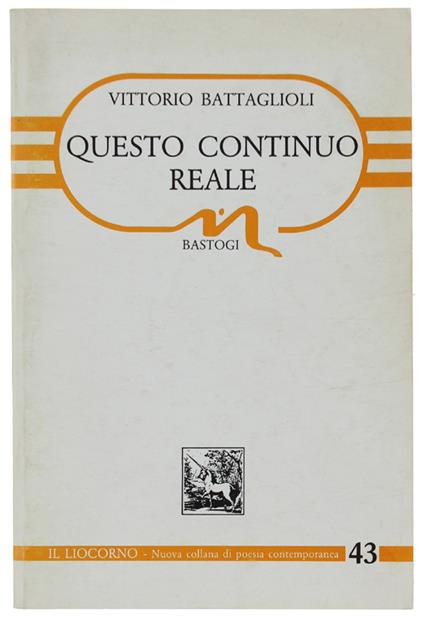 Questo Continuo Reale - Vittorio Battaglioli - copertina