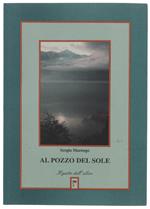 Al Pozzo Del Sole. Poesie 1986-1999