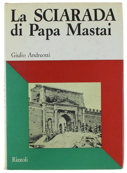 La Sciarada Di Papa Mastai - Giulio Andreotti - copertina