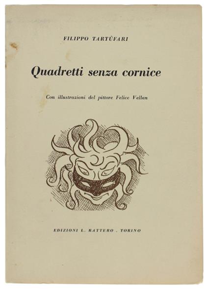 Quadretti Senza Cornice. Con Illustrazioni Del Pittore Felice Vellan - copertina