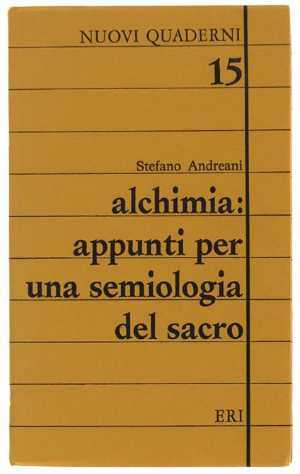 Alchimia: Appunti Per Una Semiologia Del Sacro [Come Nuovo] - Stefano Andreani - copertina