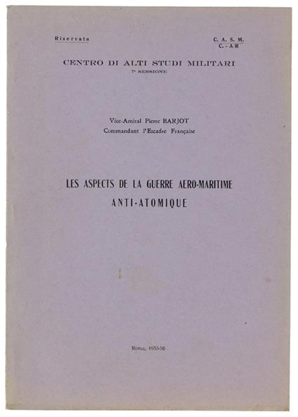 Les Aspects De La Guerre Aero-Maritime Anti-Atomique - copertina