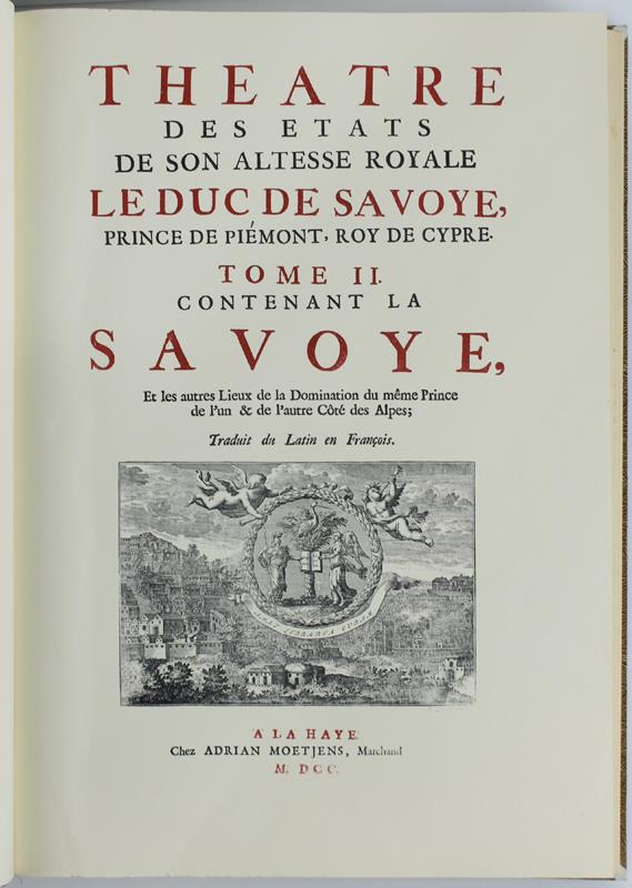 Theatre Des Etats De Son Altesse Royale Le Duc De Savoye, Prince De Piemont Roy De Cypre. [Opera Completa 3 Volumi]
