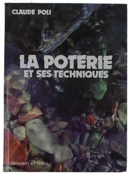 La Poterie Et Ses Techniques - copertina