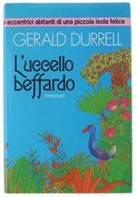 L' Uccello Beffardo. Romanzo
