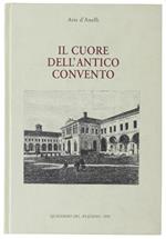 Il Cuore Dell'Antico Convento