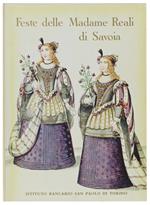 Feste Delle Madame Reali Di Savoia