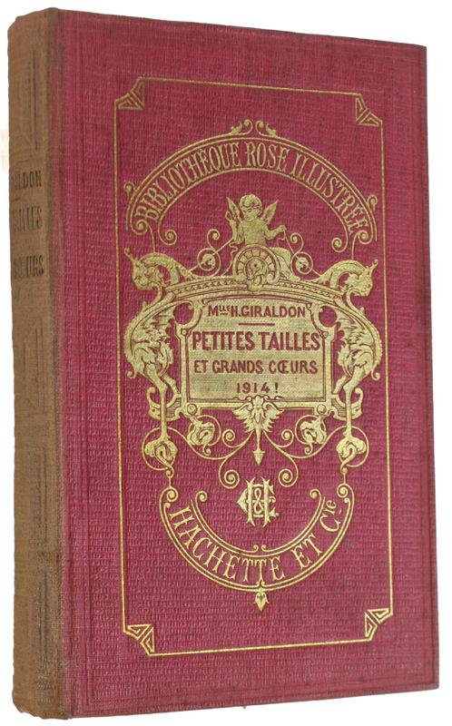 Petites Tailles Et Grands Coeurs 1914! Ouvrage Illustré De 44 Gravures Par E.Zier - copertina