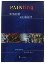 Painting. Immagini Del Dolore