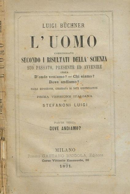 L' Uomo considerato secondo i risultati della scienza suo passato, presente ed avvenire. Parte III - copertina